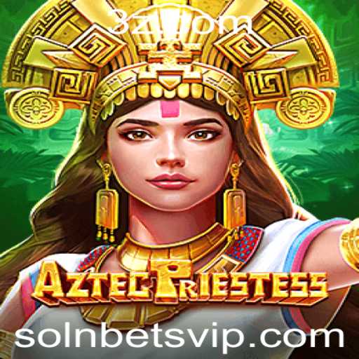 AztecPriestess: Desvende os Segredos do Antigo Império Inca com Solnbet